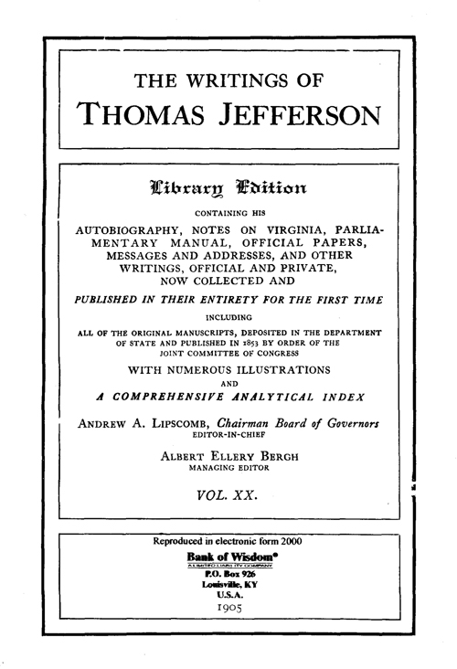 (image for) The Writings of Thomas Jefferson - Vol. 20 of 20 Vols. - Click Image to Close